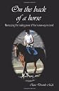 On the Back of a Horse: Harnessing the Healing Power of the Human-Equine Bond