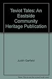 Teviot tales : an Eastside Community Heritage publication