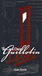 The Good Doctor Guillotin