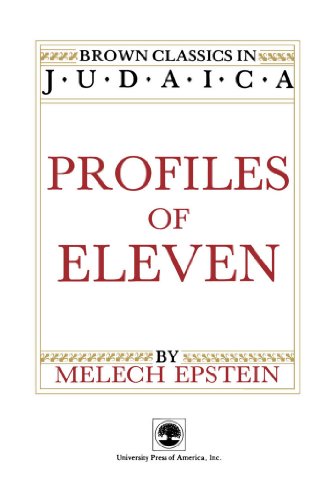Profiles of Eleven (Brown Classics in Judaica Series)