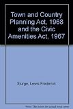 The Town and Country Planning Act 1968 and the Civic Amenities Act 1967
