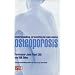 Understanding, Preventing and Overcoming Osteoporosis