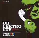 Review Various Artists  / DR. LECTROLUV LIVE AT ROCK WERCHTER 2007