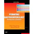 Pediatric Gastroenterology: Requisites (Requisites in Pediatrics) by  Chris A. Liacouras and David A. Piccoli