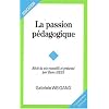 La passion p�dagogique