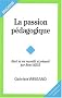 La passion p�dagogique