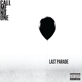 Last Parade (Deluxe) [Explicit]
