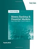 Study Guide for Miller/VanHooses Money, Banking and Financial Markets, 3rd