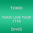 TOKIO LIVE TOUR 1718 [DVD]