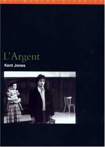 "L'Argent" (BFI Modern Classics)
