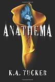 Anathema: Causal Enchantment Series, Book 1