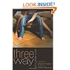 Three Way: Erotic Adventures