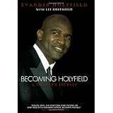 Becoming Holyfield: A Fighter's Journeyby Evander Holyfield