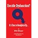Erectile Dysfunction? It's Time to Straighten Up...