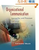 Organizational Communication: Approaches and Processes