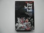 Ritter, Tod und Teufel. Gilles de Rai...