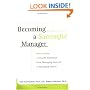 Becoming a Successful Manager: How to Make a Smooth Transition from Managing Yourself to Managing Others