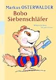 Bobo Siebenschl&auml;fer: Bildgeschichten f&uuml;r ganz Kleine - Markus Osterwalder