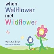 When Wallflower Met Wildflower
