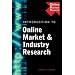 Introduction to Online Market and Industry Research (Business Research Solutions Series)