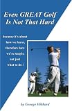 Even GREAT Golf Is Not That Hard