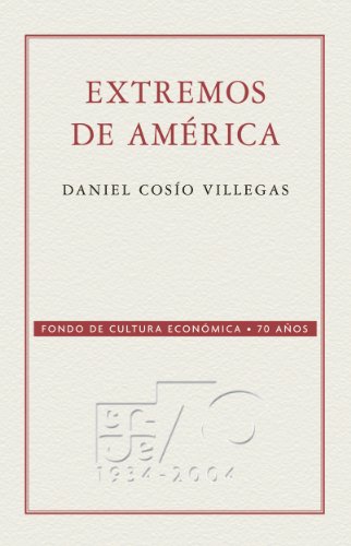 Extremos de América: 0 (Coleccion Conmemorativa 70 Aniversario) (Spanish Edition)