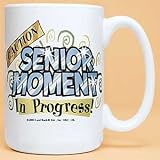Senior Moment Mug