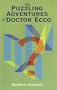 The Puzzling Adventures of Dr. Ecco (Dover Recreational Math)