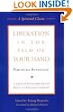 Liberation in the Palm of Your Hand