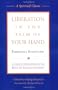 Liberation in the Palm of Your Hand: A Concise Discourse on the Path to Enlightenment