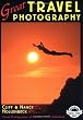 Great Travel Photography (Photo-Imaging Series)