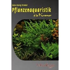 Pflanzenaquaristik � la Kramer