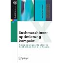 Suchmaschinenoptimierung kompakt: Anwendungsorientierte Techniken f�r die Praxis