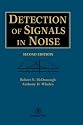 Detection of Signals in Noise, Second Edition