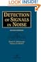 Detection of Signals in Noise, Second Edition