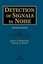 Detection of Signals in Noise, Second Edition