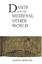 Dante and the Medieval Other World (Cambridge Studies in Medieval Literature)