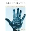 Digit Ratio: A Pointer to Fertility, Behavior and Health (Rutgers Series in Human Evolution)