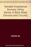 Variable impedance devices