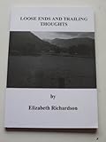 Loose ends and trailing thoughts
