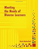 Meeting the Needs of Diverse Learners