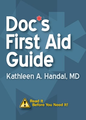 Doc's First Aid Guide (DocHandal's Guides)