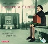 Liverpool Street: 6 CDs - Anne C. Voorhoeve