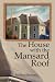 The House with the Mansard Roof