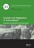 Calcium and magnesium in groundwater : occurrence and significance for human health