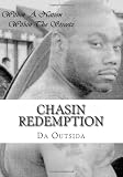 Chasin Redemption: within a nation, within the streets (Volume 2)
