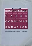 Contemporary Cases in Consumer Behavior Contemporary Cases in Consumer Behavior