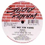 LIL MO YIN YANG / REACH