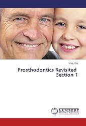 Prosthodontics Revisited   Section 1