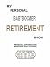 Search : My Personal BABYBOOMER RETIREMENT Book